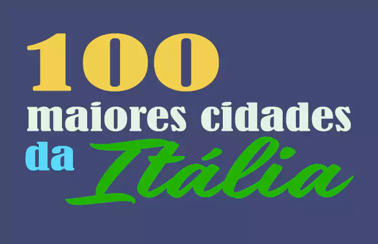 As 100 maiores cidades da Itália